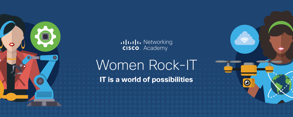 Women Rock It - Cisco Networking Academy
